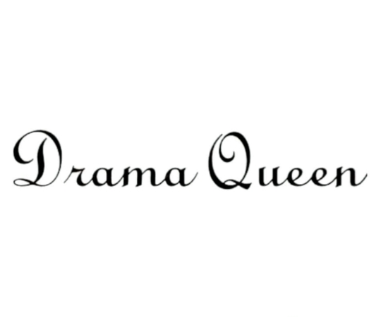 Drama queen